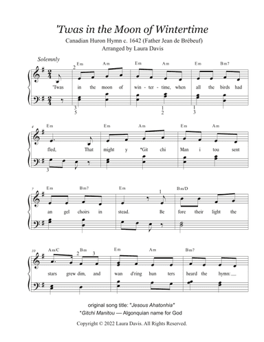 'Twas in the Moon of Wintertime (arr. Laura Davis)