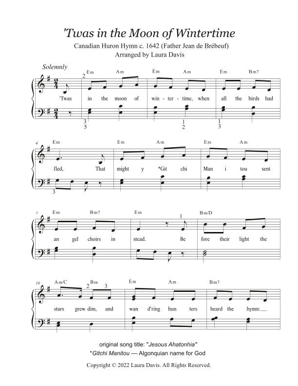'Twas in the Moon of Wintertime (arr. Laura Davis)