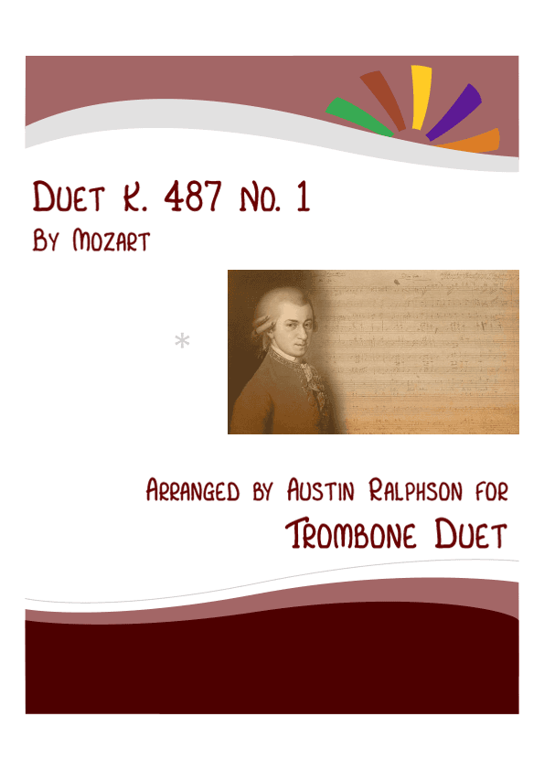 Mozart K. 487 No. 1 - trombone duet / euphonium duet (arr. Austin Ralphson)