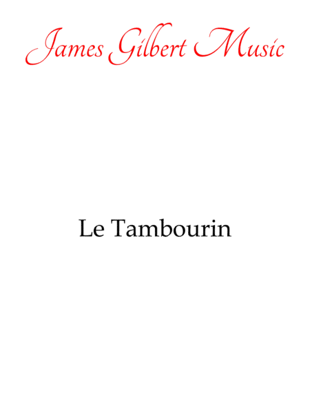 Le Tambourin (arr. James Gilbert Music)