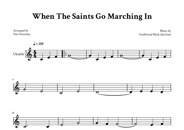 When The Saints Go Marching In - For Ukulele (C without Chords) (arr. Yuri Noronha)