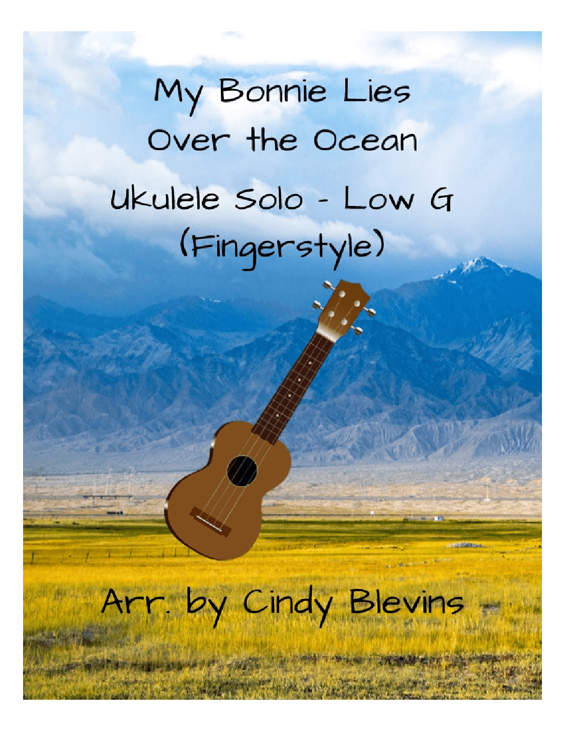 My Bonnie Lies Over the Ocean, Ukulele Solo, Fingerstyle, Low G (arr. Cindy Blevins)