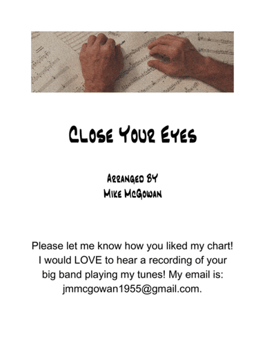 Close Your Eyes (arr. Mike McGowan)