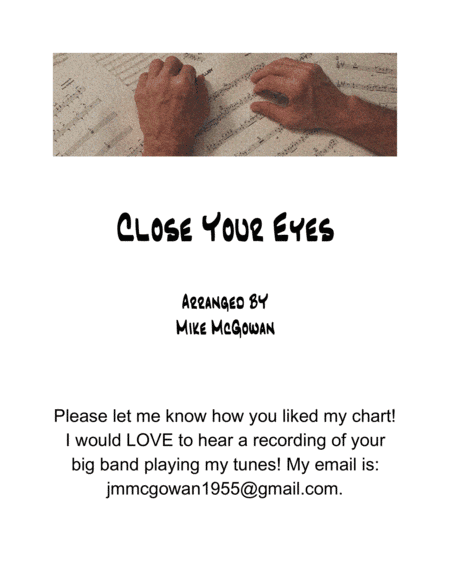 Close Your Eyes (arr. Mike McGowan)