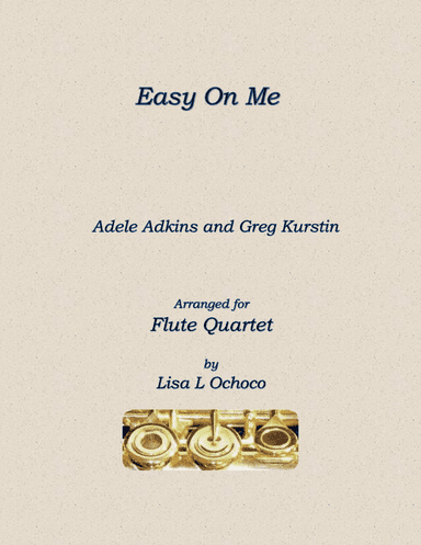 Easy On Me (arr. Lisa L Ochoco)