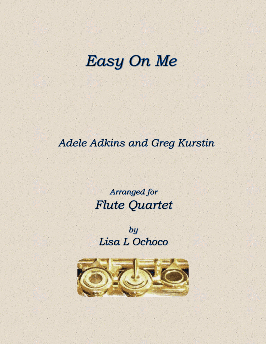 Easy On Me (arr. Lisa L Ochoco)