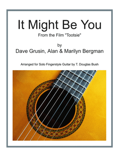 It Might Be You (arr. T. Douglas Bush)
