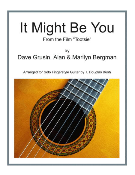 It Might Be You (arr. T. Douglas Bush)