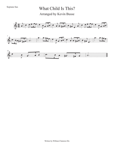 What Child Is This? (Easy key of C) Soprano Sax (arr. Kevin Busse)