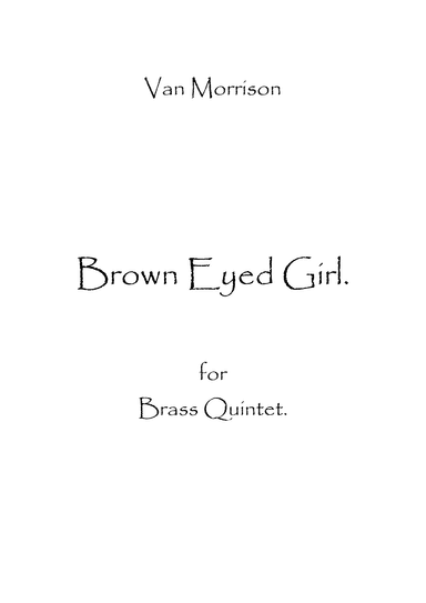 Brown Eyed Girl (arr. Spencer Bundy)