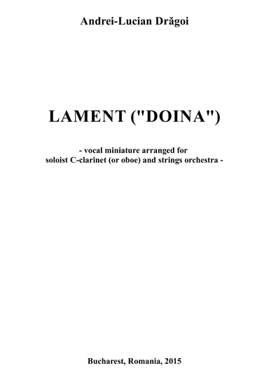 Lament ("Doina") -- vocal miniature arranged for soloist C-clarinet (or oboe) and string orchestra (