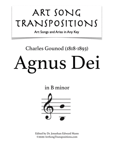GOUNOD: Agnus Dei (transposed to B minor) (arr. ArtSongTranspositions.com)