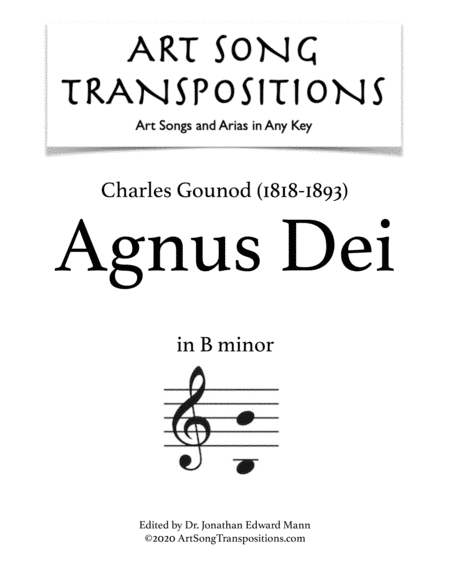 GOUNOD: Agnus Dei (transposed to B minor) (arr. ArtSongTranspositions.com)