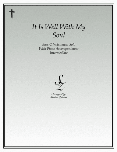It Is Well With My Soul (bass C instrument solo) (arr. Sandra Zylstra)