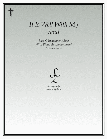 It Is Well With My Soul (bass C instrument solo) (arr. Sandra Zylstra)