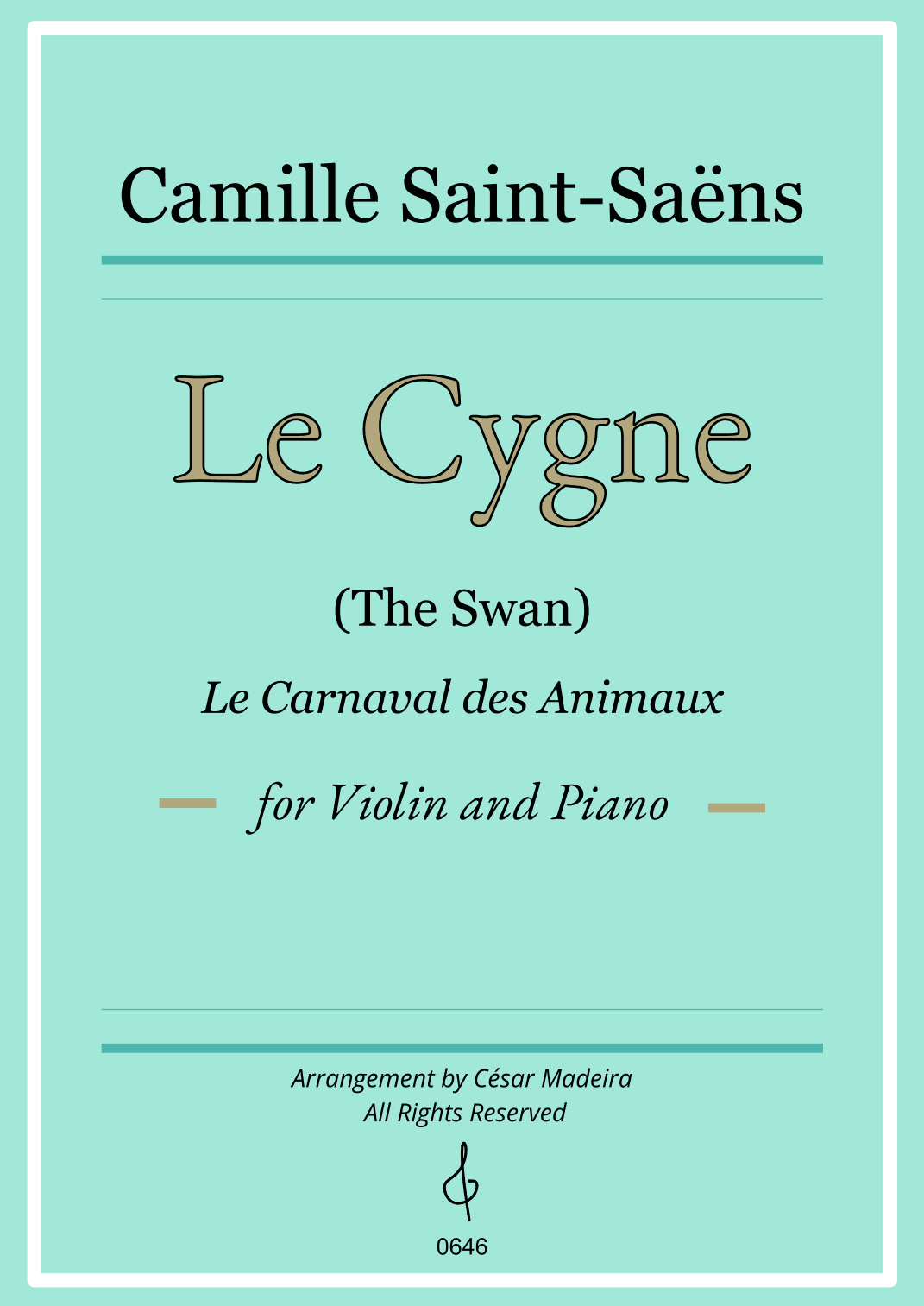 The Swan (Le Cygne) by Saint-Saens - Violin and Piano (Full Score) (arr. César Madeira)