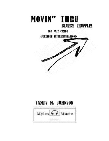 Movin' Thru (jazz combo) Flexible Instrumentation