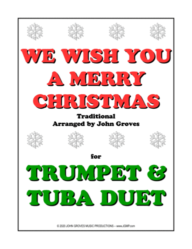 We Wish You A Merry Christmas - Trumpet & Tuba Duet (arr. John Groves)