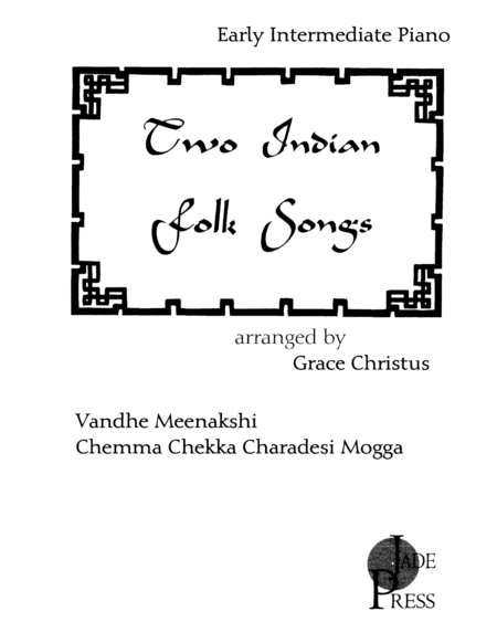 Two Indian Folk Songs (arr. Grace Christus)