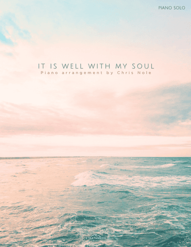 It Is Well With My Soul (arr. Chris Nole)