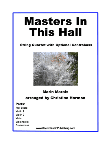Masters In This Hall - String Quartet with optional Contrabass (arr. Christina Harmon)