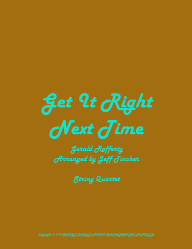 Get It Right Next Time (arr. Jeff Tincher)