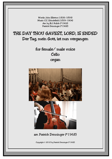 The Day Thou Gavest, Lord, Is Ended (arr. B.J. Kulick (*1962), P. Denninger (*1968))