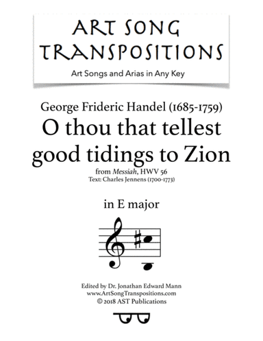 HANDEL: O thou that tellest good tidings to Zion (transposed to E major) (arr. ArtSongTranspositions.com)