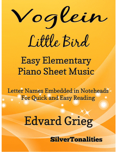 Voglein Little Bird Easy Elementary Piano Sheet Music (arr. SilverTonalities)