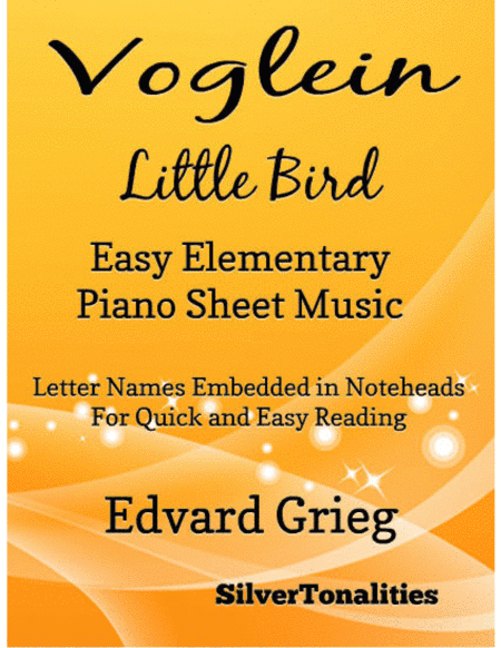Voglein Little Bird Easy Elementary Piano Sheet Music (arr. SilverTonalities)