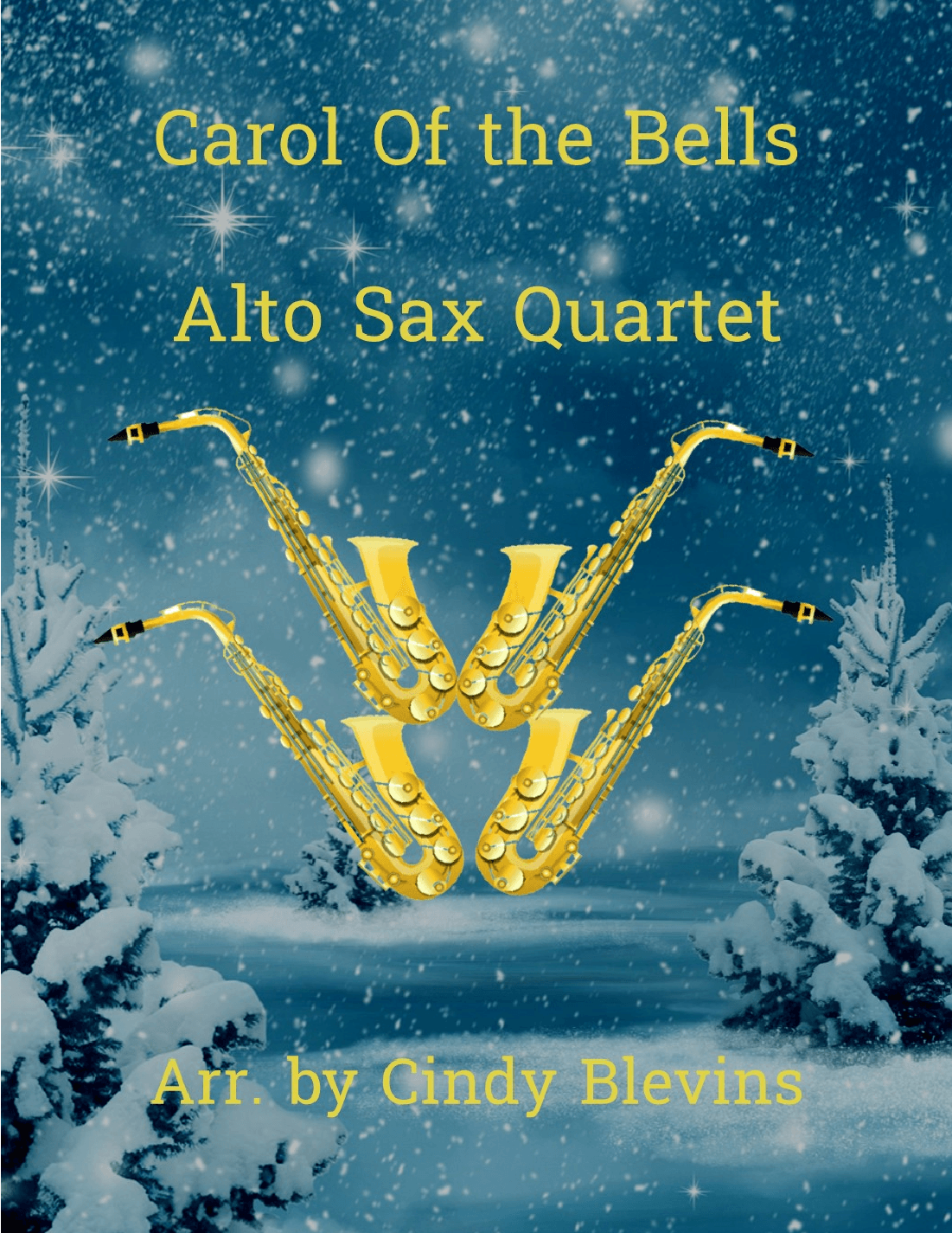 Carol Of the Bells, Alto Sax Quartet (arr. Cindy Blevins)