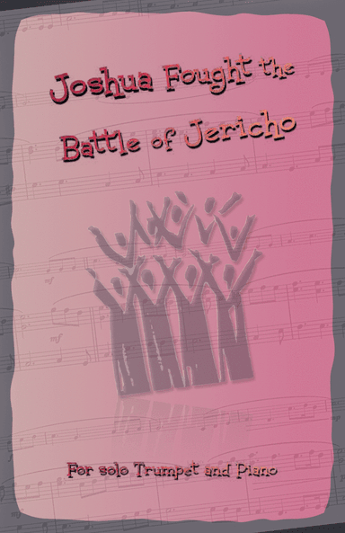 Joshua Fought the Battles of Jericho, Gospel Song for Trumpet and Piano (arr. David McKeown)