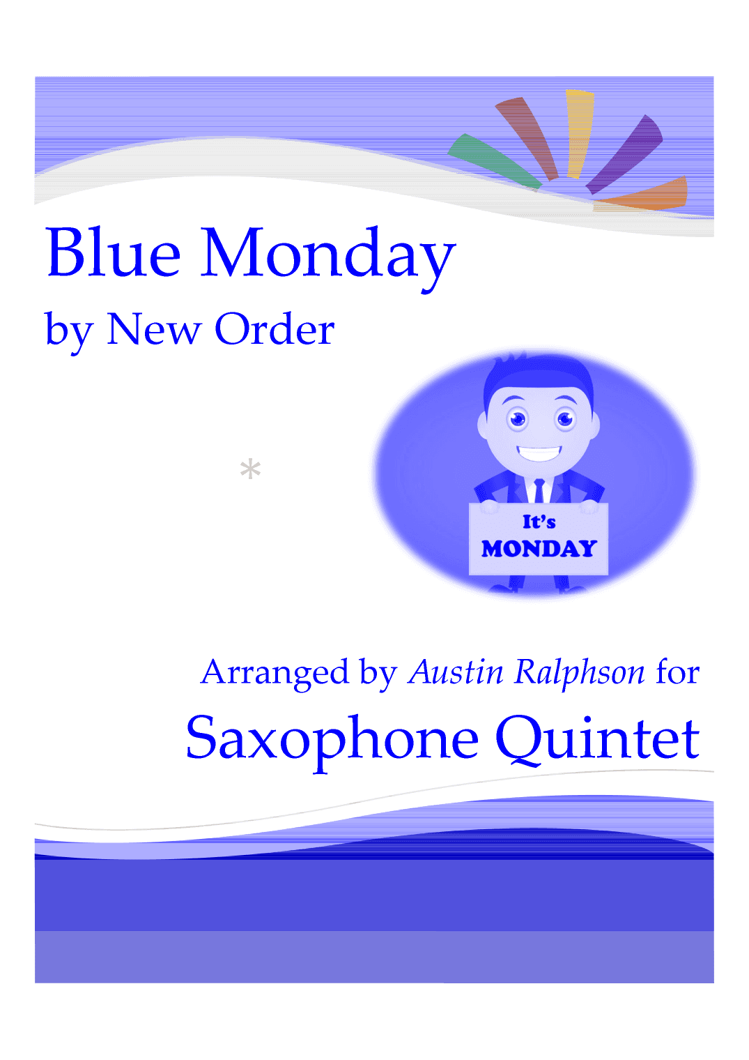 Blue Monday (arr. Austin Ralphson)