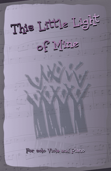 This Little Light of Mine, Gospel Song for Viola and Piano (arr. David McKeown)
