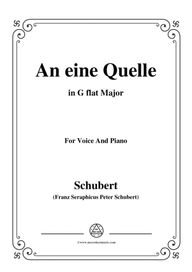 Schubert-An eine Quelle,in G flat Major,Op.109 No.3,for Voice and Piano (arr. MSM)