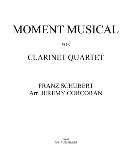 Moment Musical for Clarinet Quartet (arr. Jeremy Corcoran)