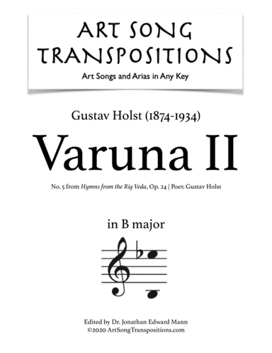 HOLST: Varuna II (transposed to B major) (arr. ArtSongTranspositions.com)