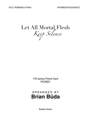 Let All Mortal Flesh Keep Silence - Trombone solo (arr. Brian Buda)