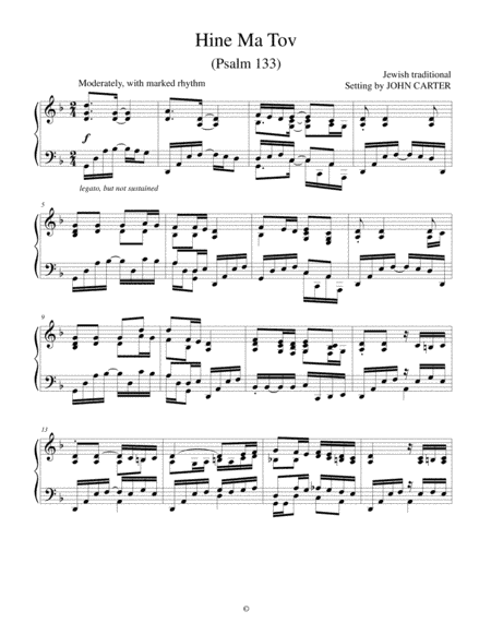 Hine Ma Tov, a Jewish traditional tune, setting of Psalm 133 (arr. John Carter)