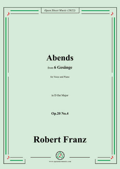 Franz-Abends,in D flat Major,Op.20 No.4,for Voice and Piano (arr. OSM Press)