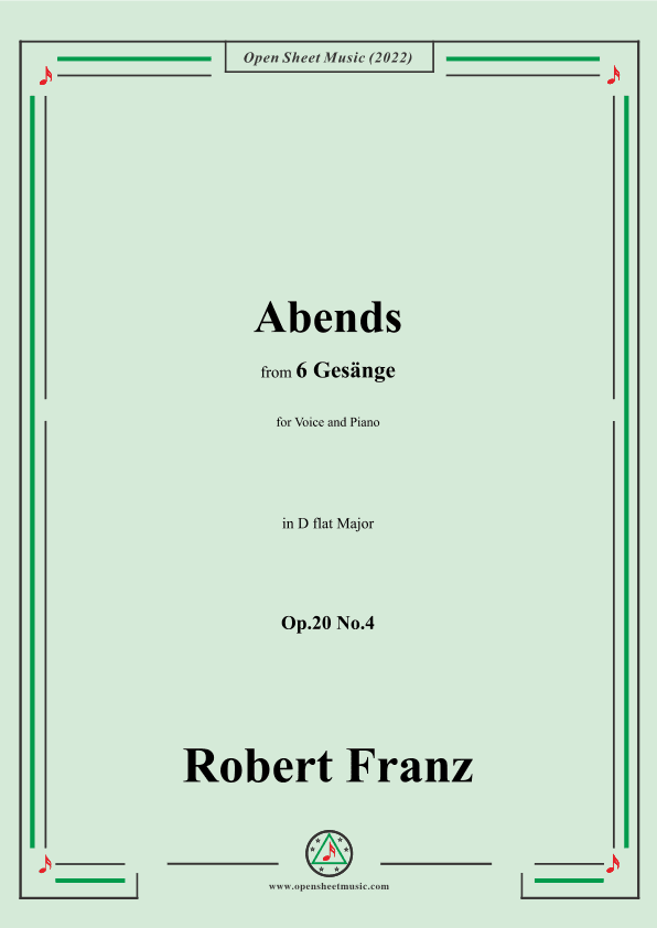 Franz-Abends,in D flat Major,Op.20 No.4,for Voice and Piano (arr. OSM Press)