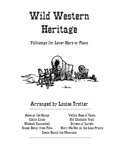 Wild Western Heritage (arr. Louise Trotter)