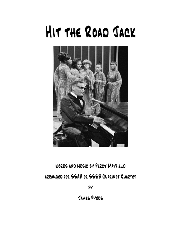 Hit The Road Jack (arr. James Pybus)