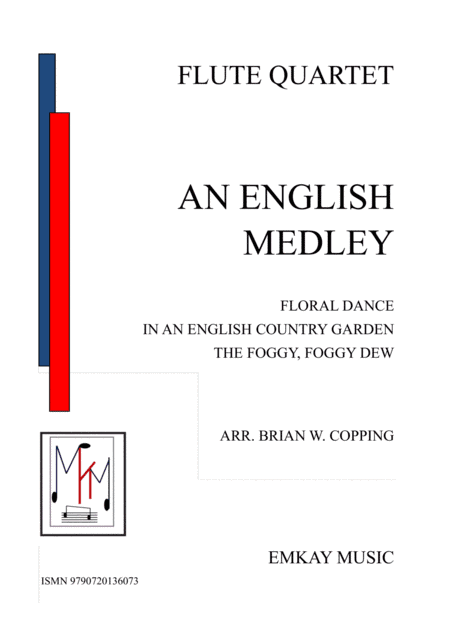 AN ENGLISH MEDLEY – FLUTE QUARTET (arr. BRIAN W. COPPING)