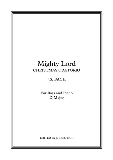 Mighty Lord - Christmas Oratorio (D Major) (arr. Jonathan Prentice)