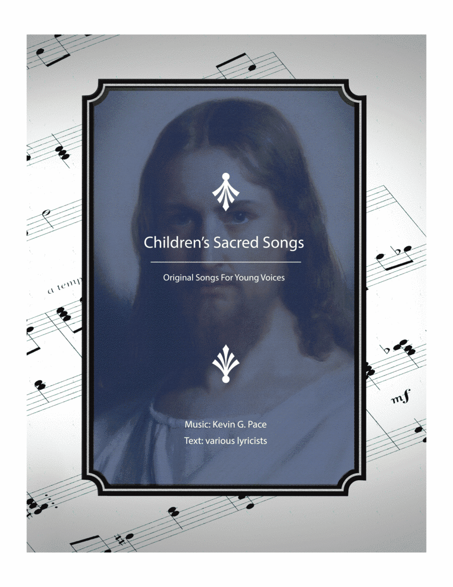 Children's Sacred Songs: original songs for young voices