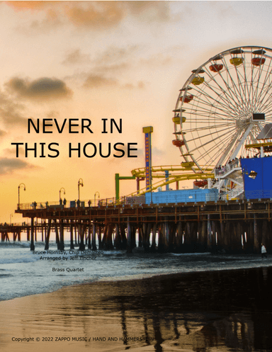 Never In This House (arr. Jeff Tincher)