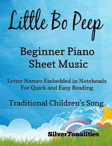 Little Bo Peep Beginner Piano Sheet Music (arr. SilverTonalities)