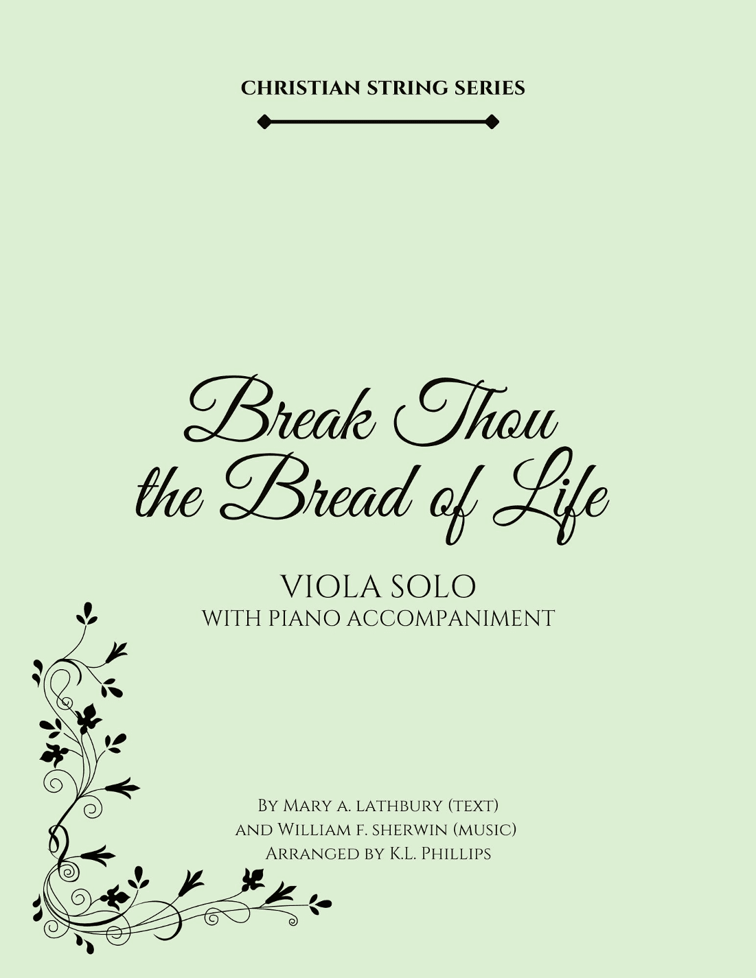 Break Thou the Bread of Life - Viola Solo with Piano Accompaniment (arr. K.L. Phillips)