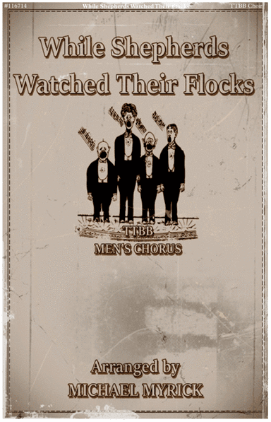 While Shepherds Watched Their Flocks (arr. MICHAEL MYRICK)